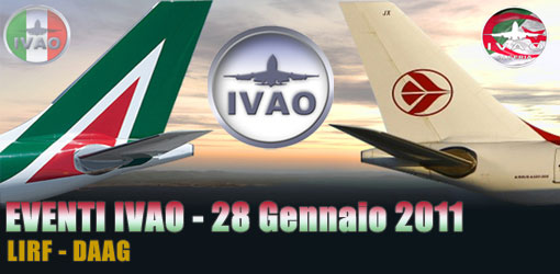 Eventi Ivao - 28 Gennaio 2011 - LIRF - DAAG