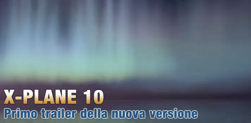 Nuovo trailer per X-Plane 10