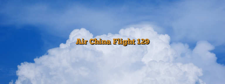Air China Flight 129