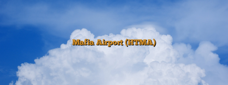Mafia Airport (HTMA)
