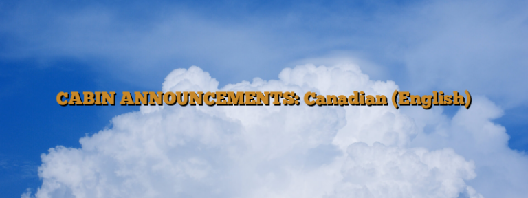 CABIN ANNOUNCEMENTS: Canadian (English)