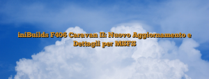 iniBuilds F406 Caravan II: Nuovo Aggiornamento e Dettagli per MSFS